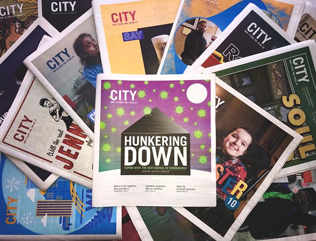 The final issues of CITY Newspaper. CITY ceased publication as a weekly newspaper in March 2020 and rebranded as a monthly magazine in September 2020. - FILE PHOTO